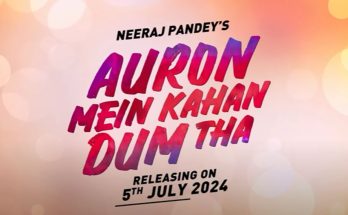 Auron Mein Kahan Dum Tha Movie Ticket Offers